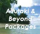 Aitutaki & Beyond Packages